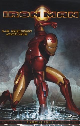 Iron Man: Le roman junior 9782810000753