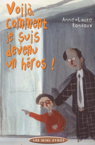 Comment je suis devenu un héros 9782748500257