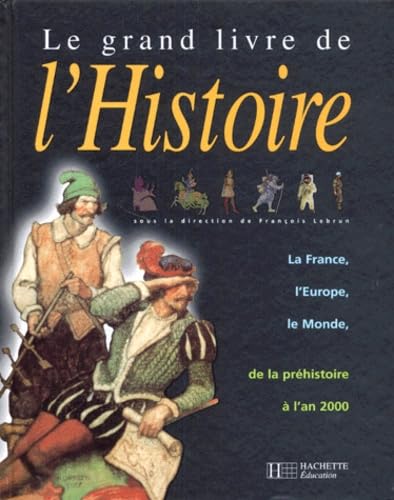 Le grand livre de l'Histoire 9782011678102