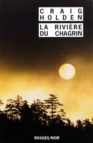 La Rivière du chagrin 9782743618025