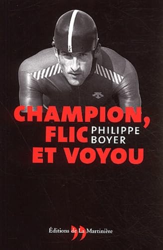 Champion, flic et voyou 9782846750684