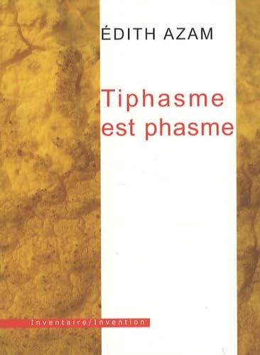 Tiphasme est phasme 9782914412674