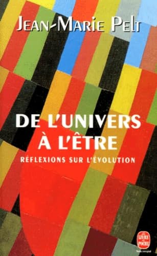 De l'univers à l'être.: Réflexions sur l'évolution 9782253143499