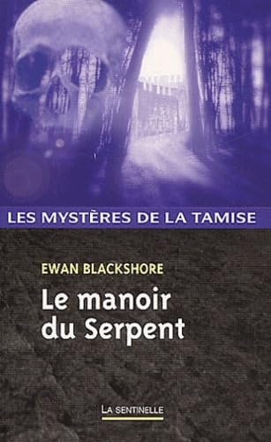 Le Manoir du Serpent 9782738659828