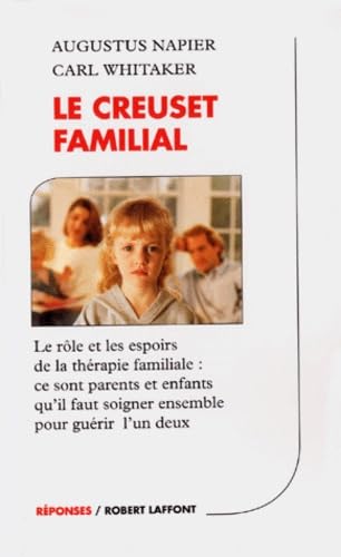 Le creuset familial 9782221086841
