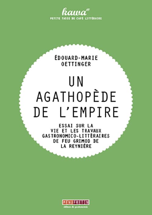 Un agathopède de l'empire 9782917008669