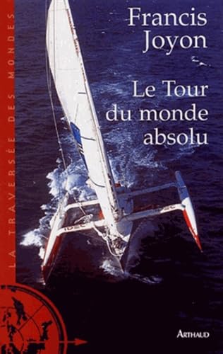 Le tour du monde absolu 9782700396317