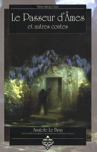 Le Passeur d'Ames: Et autres contes 9782843624117