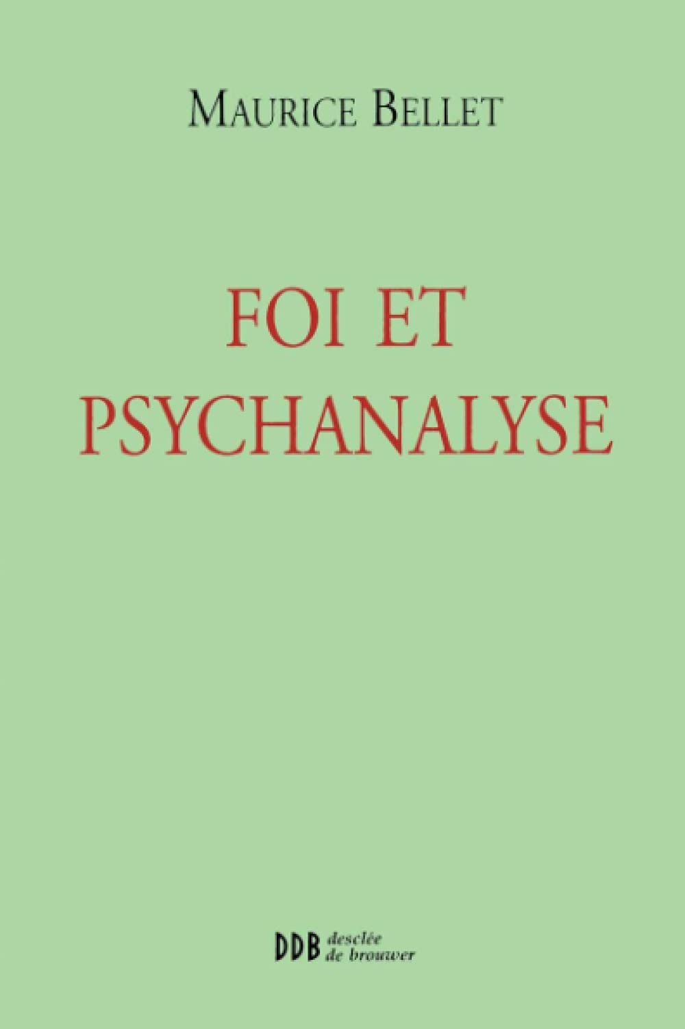 Foi et psychanalyse 9782220058993