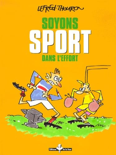 Soyons sport dans l'effort 9782858152766