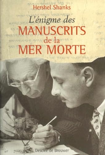 L'énigme des manuscrits de la mer Morte 9782220046433