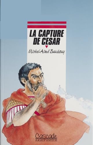 La Capture de César 9782700210231