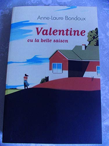 valentine ou la belle saison 9782298154610