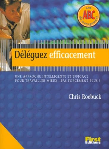 Déléguez efficacement 9782876914933