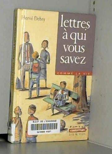 Lettre a qui vous savez 9782203118904