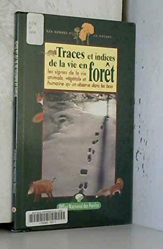 Traces et indices : Vie en forêt 10 9782842071707
