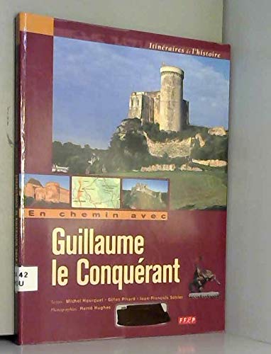 En Chemin avec Guillaume le Conquerant (Glm) 9782702874899