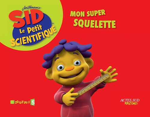 Mon super squelette 9782330000370