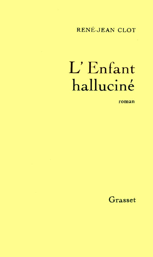 L'enfant halluciné 9782246375616