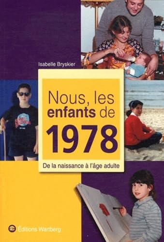 NOUS, LES ENFANTS DE 1978 9783831325788