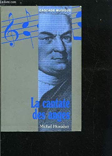 La cantate des anges 9782700223538