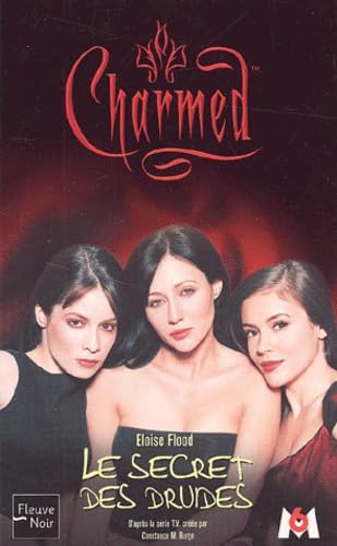 Charmed, tome 8 : Le Secret des druides 9782265073180