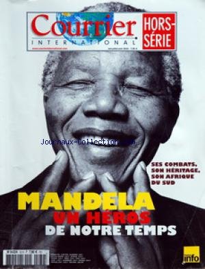 COURRIER INTERNATIONAL du 01/06/2010 - MANDELA UN HEROS DE NOTRE TEMPS 