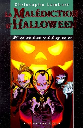 La Malédiction d'Halloween 9782914088091
