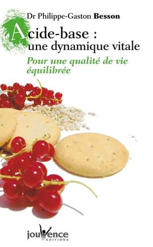 Acide-base : Une dynamique vitale 9782883533202