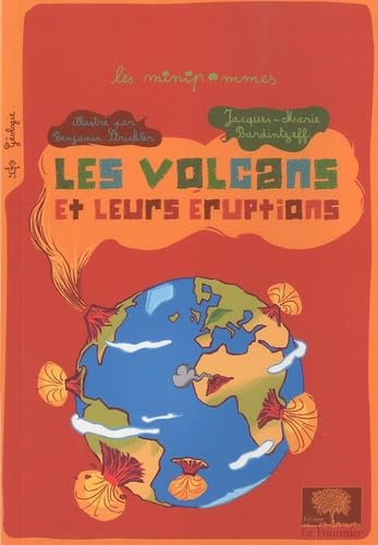 Les volcans et leurs éruptions 9782746504578