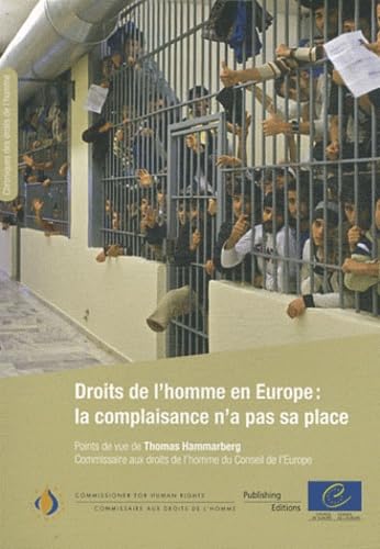 Droits de l'homme en Europe : la complaisance n'a pas sa place 9789287169150