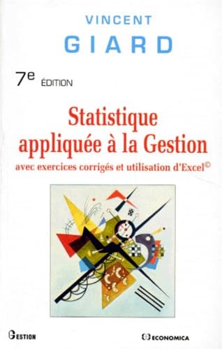 Statistique appliquée à la gestion avec exercices corrigés et utilisation d'Exce 9782717829624