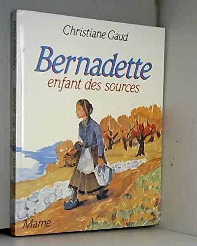 Bernadette l enfant des source m0300101 9782728900657