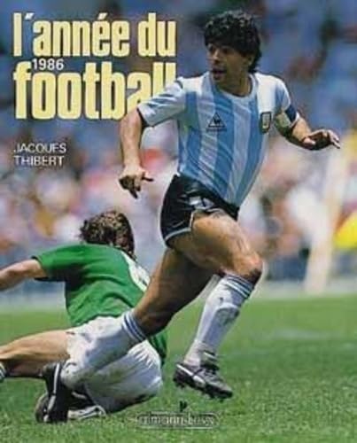 L'Année du football 1986 -n 14- 9782702114629