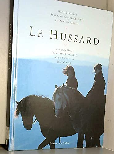 Le hussard: Autour du film de Jean-Paul Rappeneau, adapté de l'oeuvre de Jean Giono 9782851088598