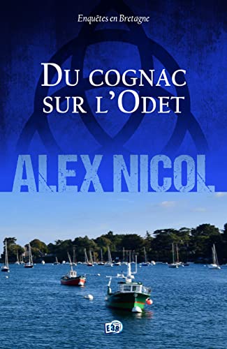 Du cognac sur l'Odet 9782374539867