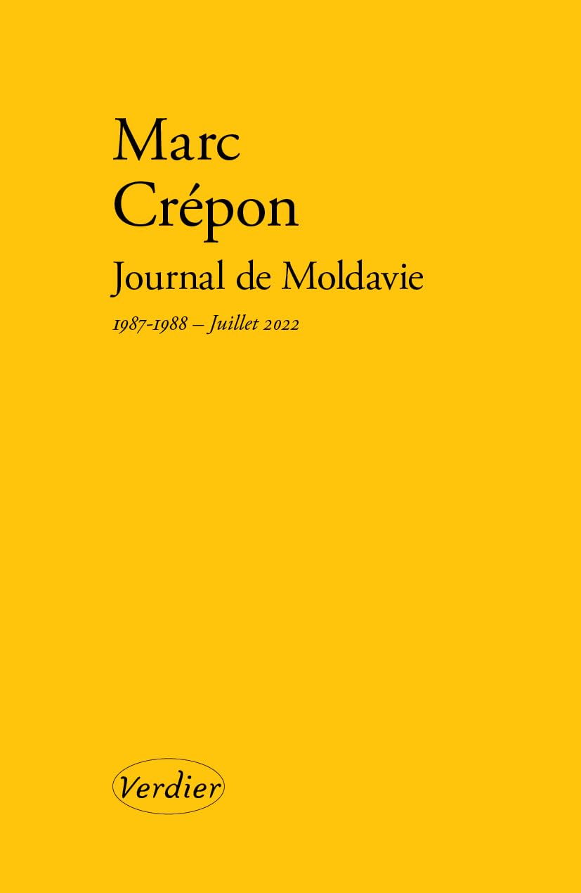 Journal de Moldavie: 1987-1988 – juillet 2022 9782378561697