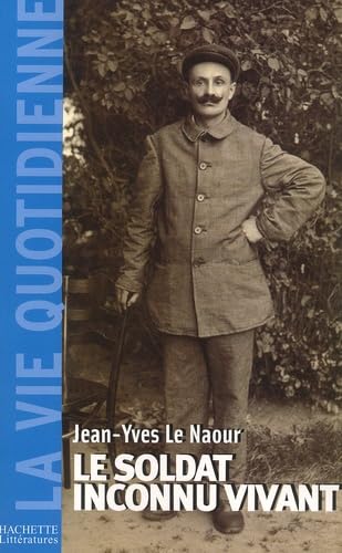 Le Soldat inconnu vivant 9782012356054