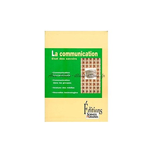 La communication : Etat des savoirs 9782912601032
