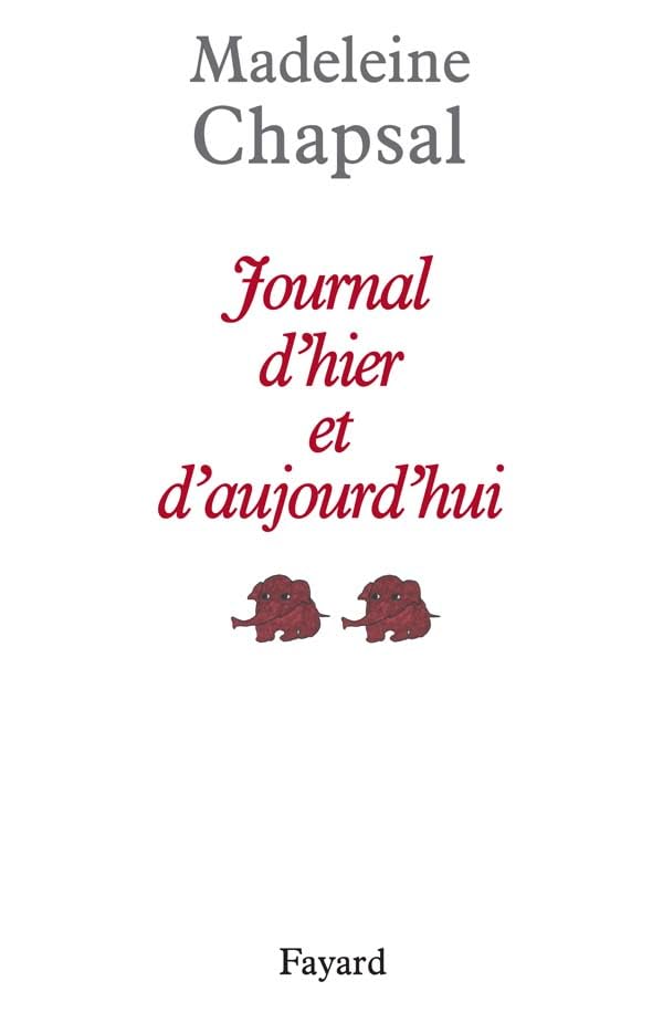 Journal d'hier et d'aujourd'hui 9782213635989
