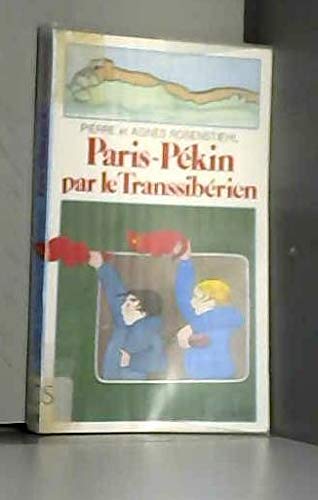 Paris-Pékin par le Transsibérien 9782070310647