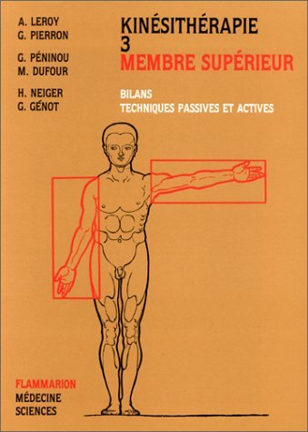 Kinésithérapie. Membre supérieure 9782257109552