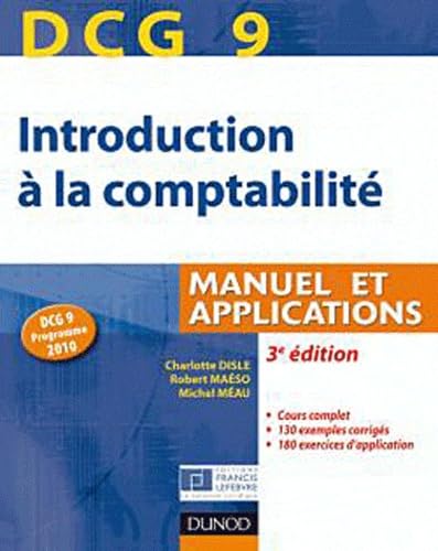 Introduction à la comptabilité DCG 9: Manuel et applications 9782100549177