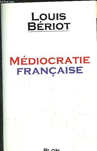 Médiocratie française 9782259185578