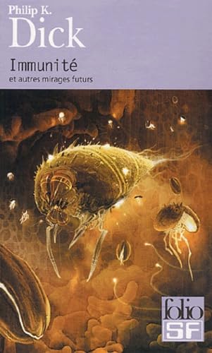Immunité et autres mirages futurs 9782070315864