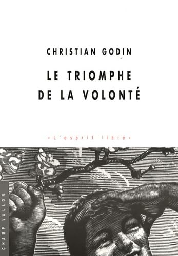 Le triomphe de la volonté 9782876734722