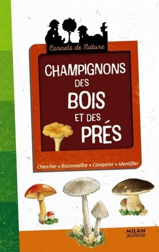Champignons des bois et des prés 9782745952707