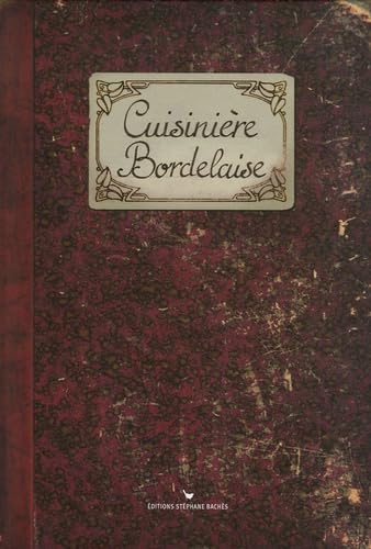 Cuisinière Bordelaise 9782915266498