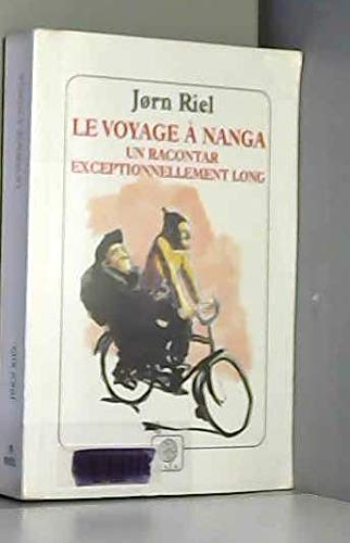 Le Voyage à Nanga : Un racontar exceptionnellement long 9782910030360
