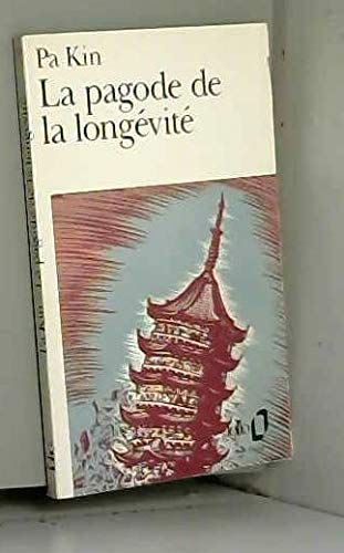 La pagode de la longévité 9782070385164